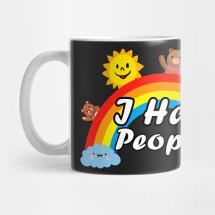 I hate people Mug